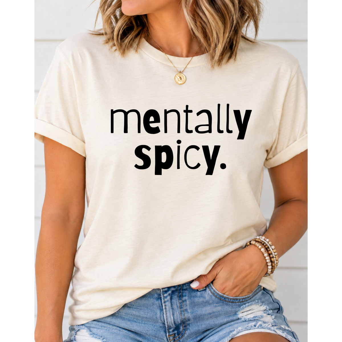 Mentallly Spicy Tshirt