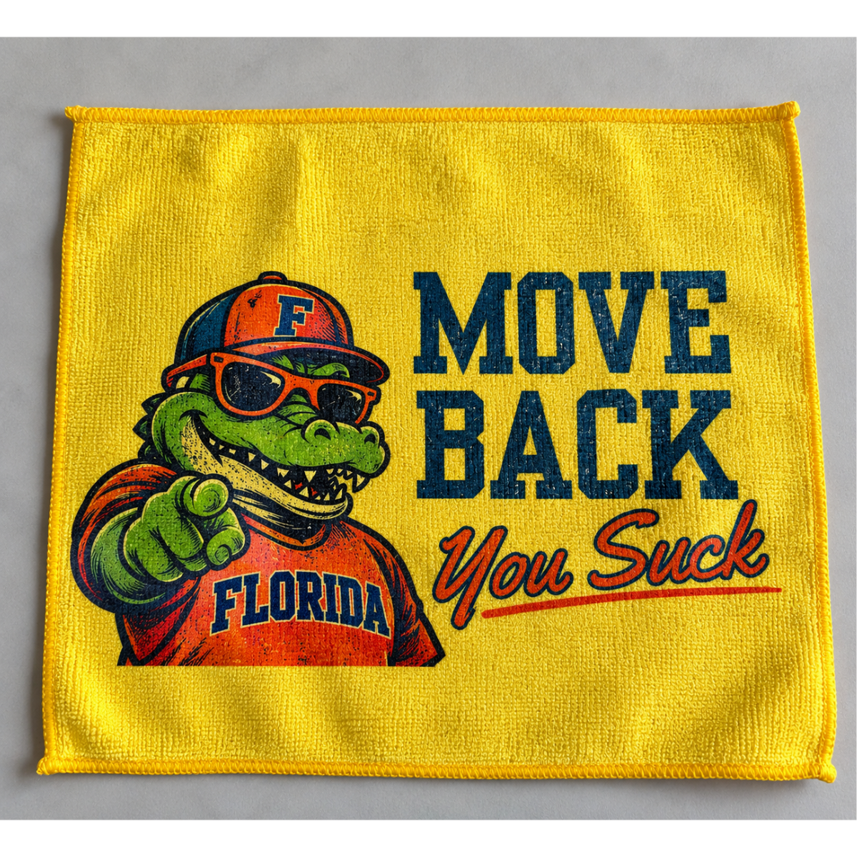 Gator Move Back You Suck Towel